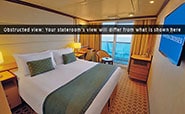 Obstructed view: Your stateroom's view will differ from what is shown here